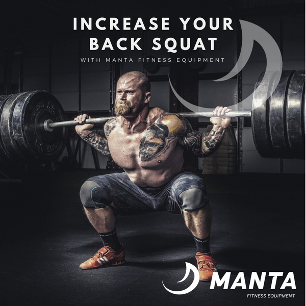 Increase you Back Squat - Manta Fitness Equipment